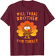 Will Trade Brother for Turkey Shirt Adult Kids Thanksgiving T-Shirt - T-Shirt | Maroon