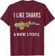 Funny I Like Tasselled Wobbegong And Maybe 3 People T-Shirt - T-Shirt | Maroon