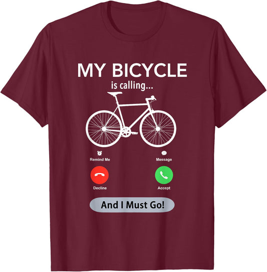 My Bicycle Is Calling Funny Cycling T-Shirt - T-Shirt | Maroon