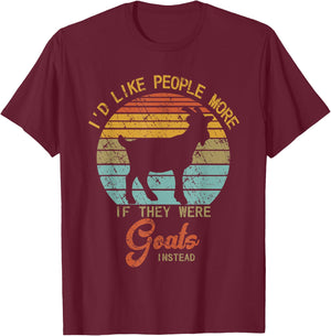 Funny Goat I'd like People more if they were Goats instead T-Shirt - T-Shirt | Maroon