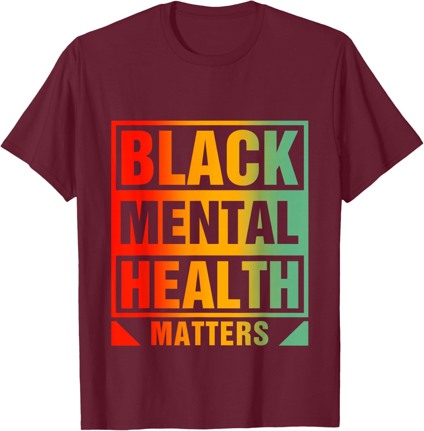Black Mental Health Matters Human Brain Counselor Therapist T-Shirt - T-Shirt | Maroon