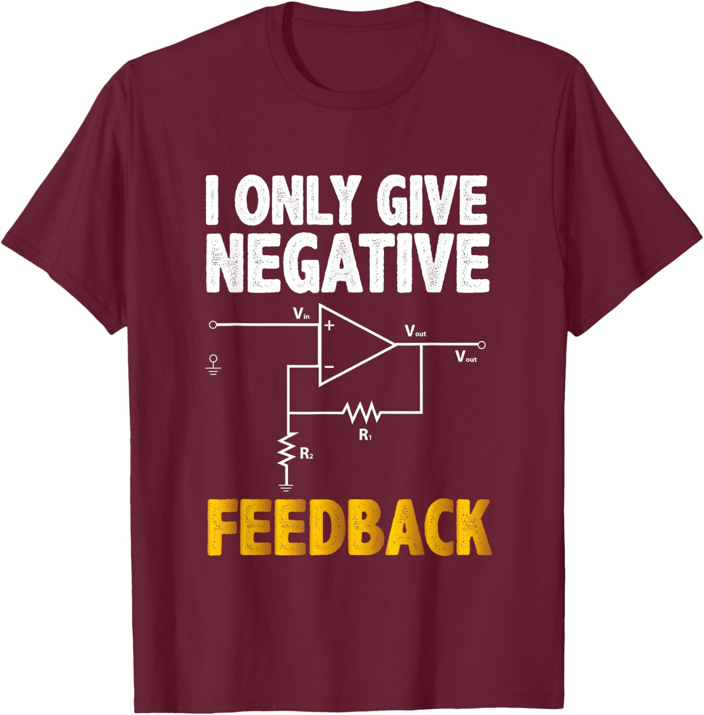 Electrical Engineer Funny Shirt Electrical Engineering T-Shirt - T-Shirt | Maroon