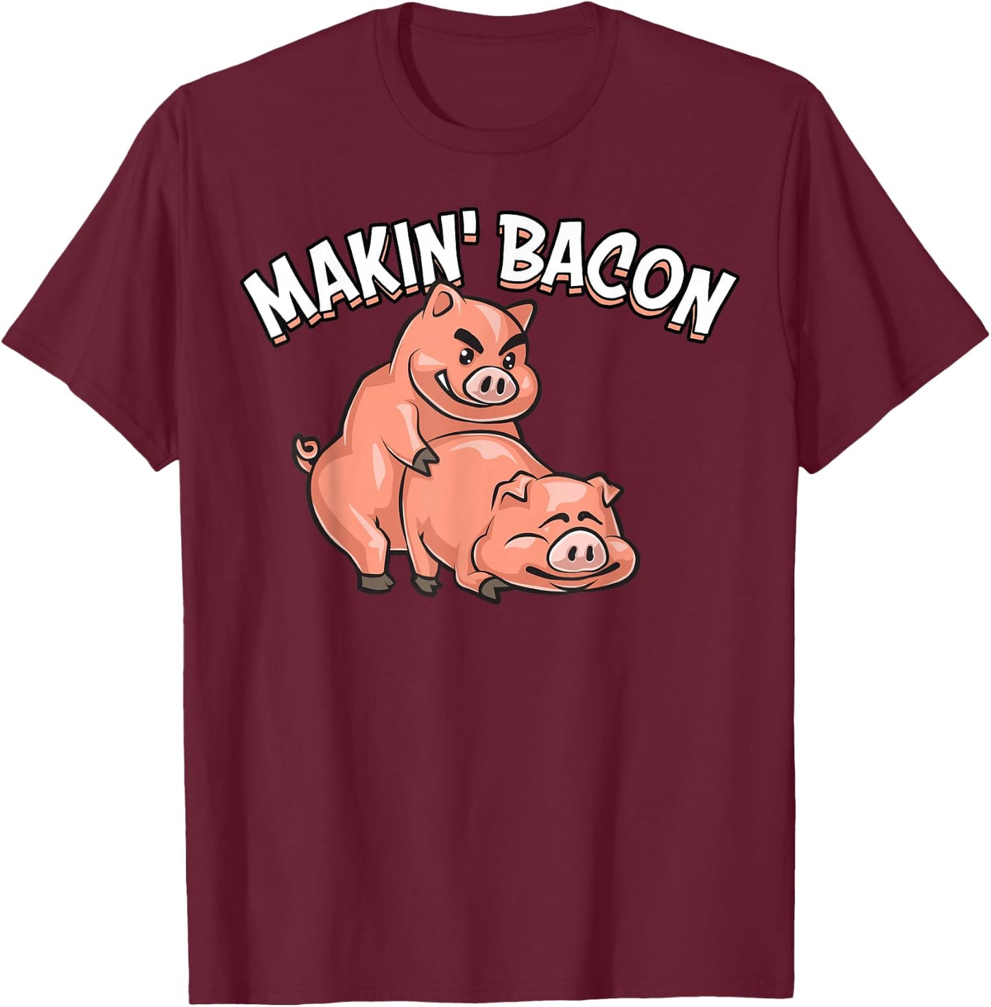 Funny Making Bacon Gift Women Cool Pig Bacon Joke T-Shirt - T-Shirt | Maroon
