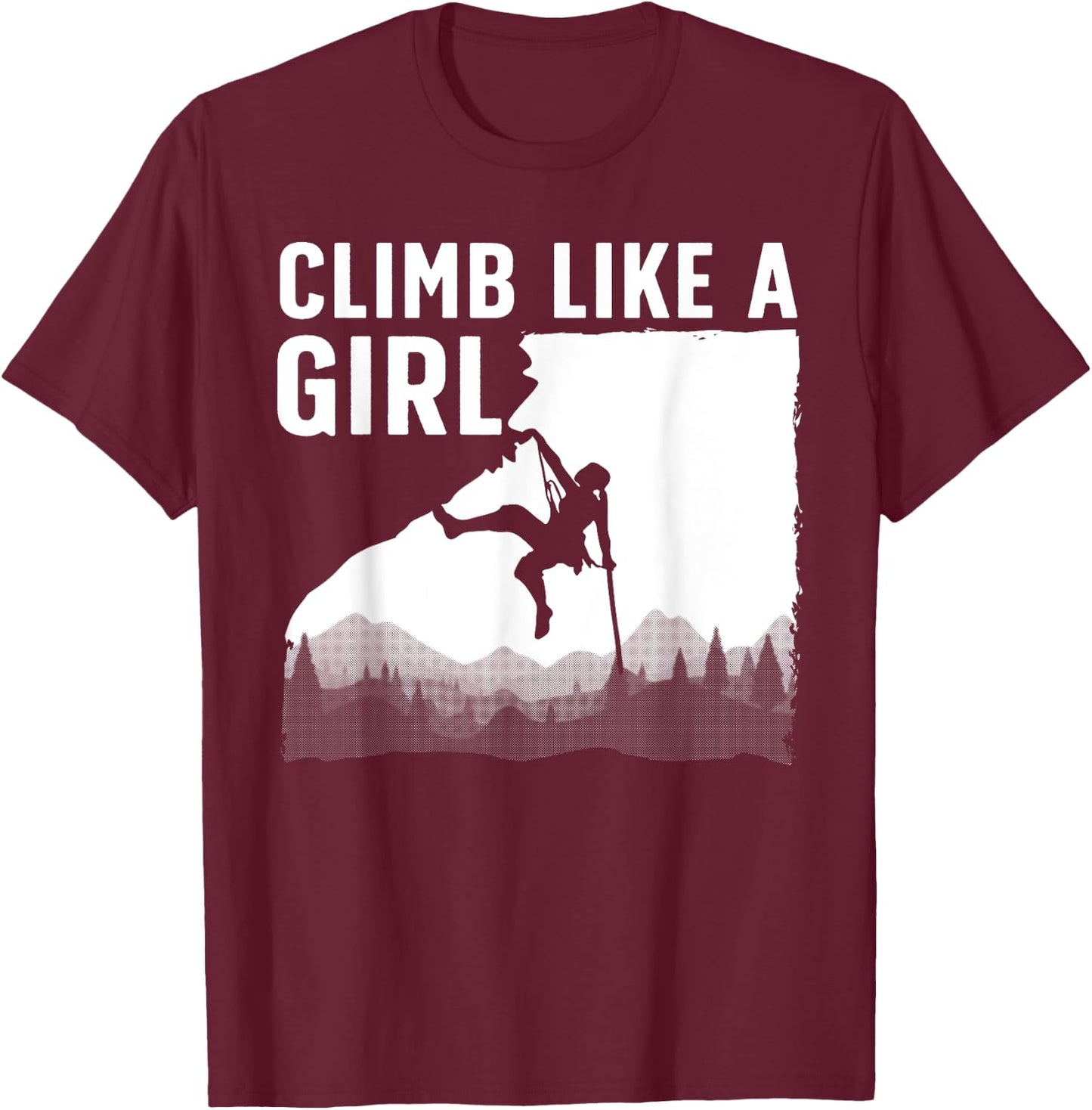 Cool Rock Climbing Girls Mountain Rock Climbers T-Shirt - T-Shirt | Maroon