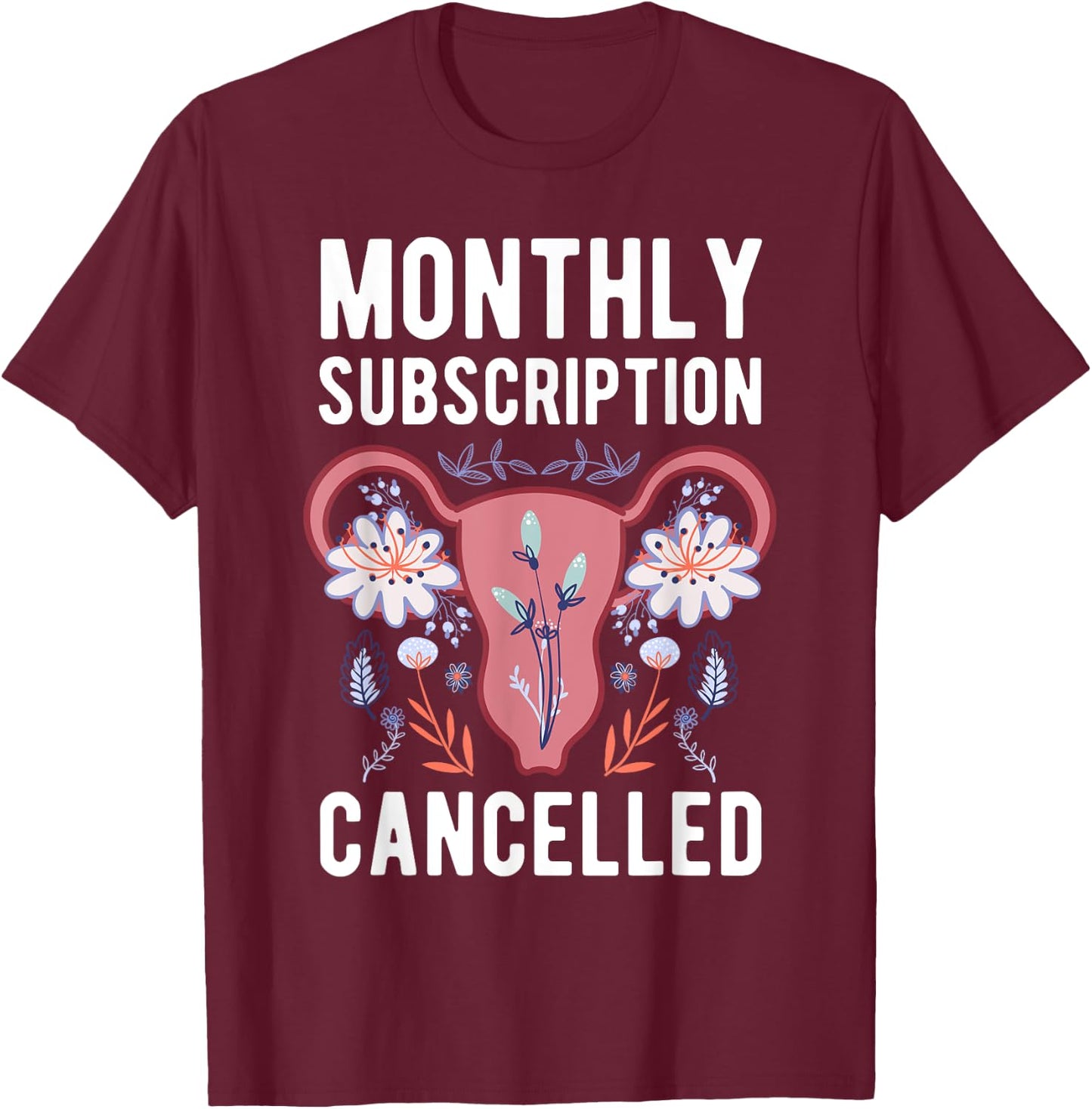 Hysterectomy Uterus Survivor Cervix Surgery Supracervical T-Shirt - T-Shirt | Maroon