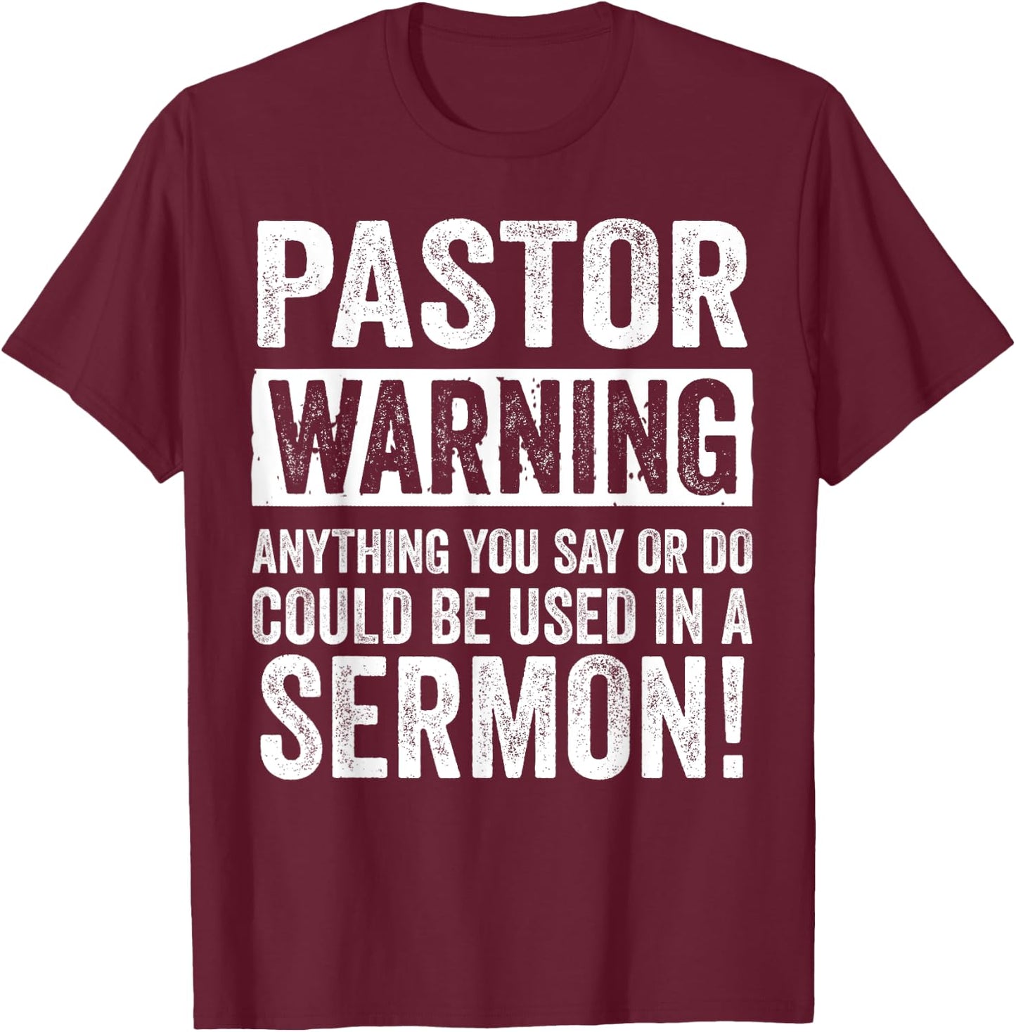 Funny Pastor Gift Religious Preachers Men Women Church T-Shirt - T-Shirt | Maroon