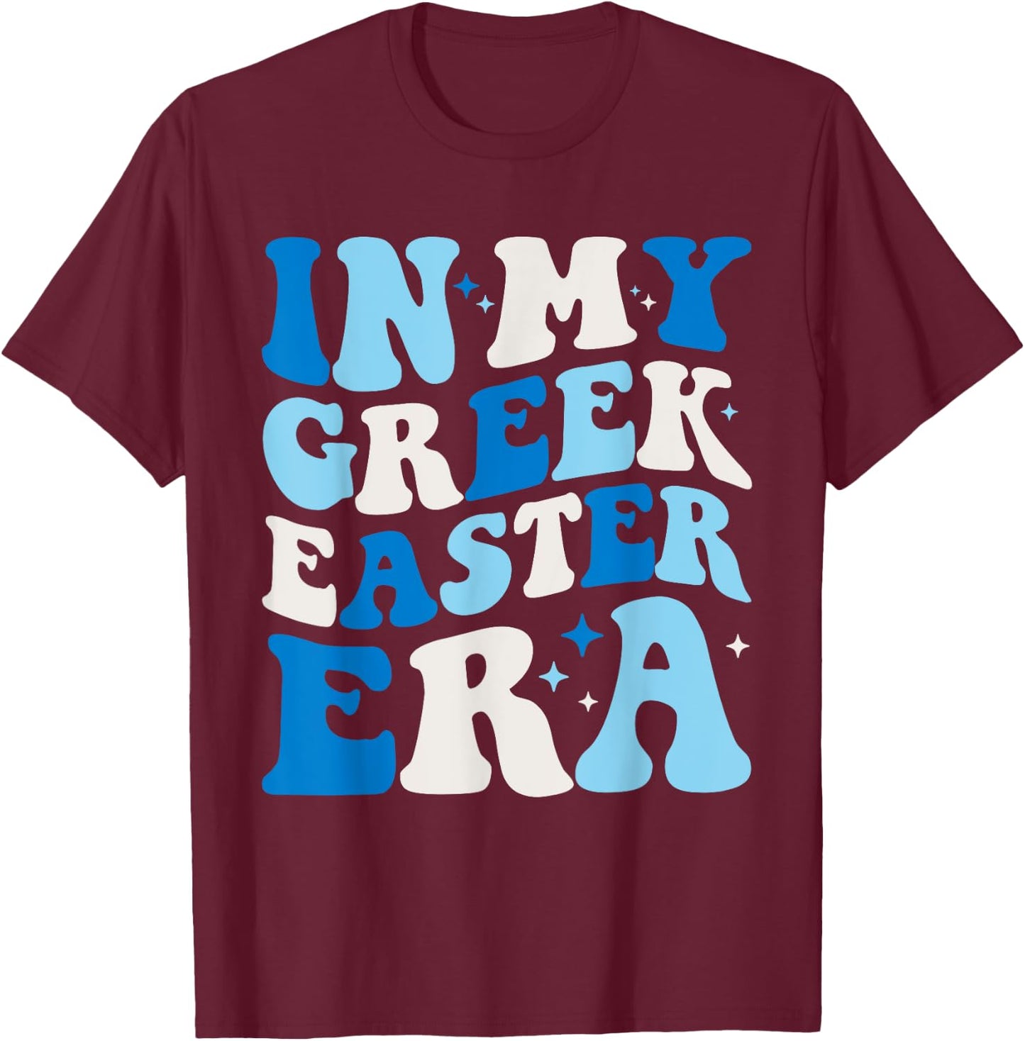 In My Greek Easter Era Funny Retro Groovy Greek Easter T-Shirt - T-Shirt | Maroon