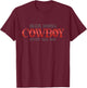 Cowboy funny Quote for been doing cowboy stuff all day T-Shirt - T-Shirt | Maroon