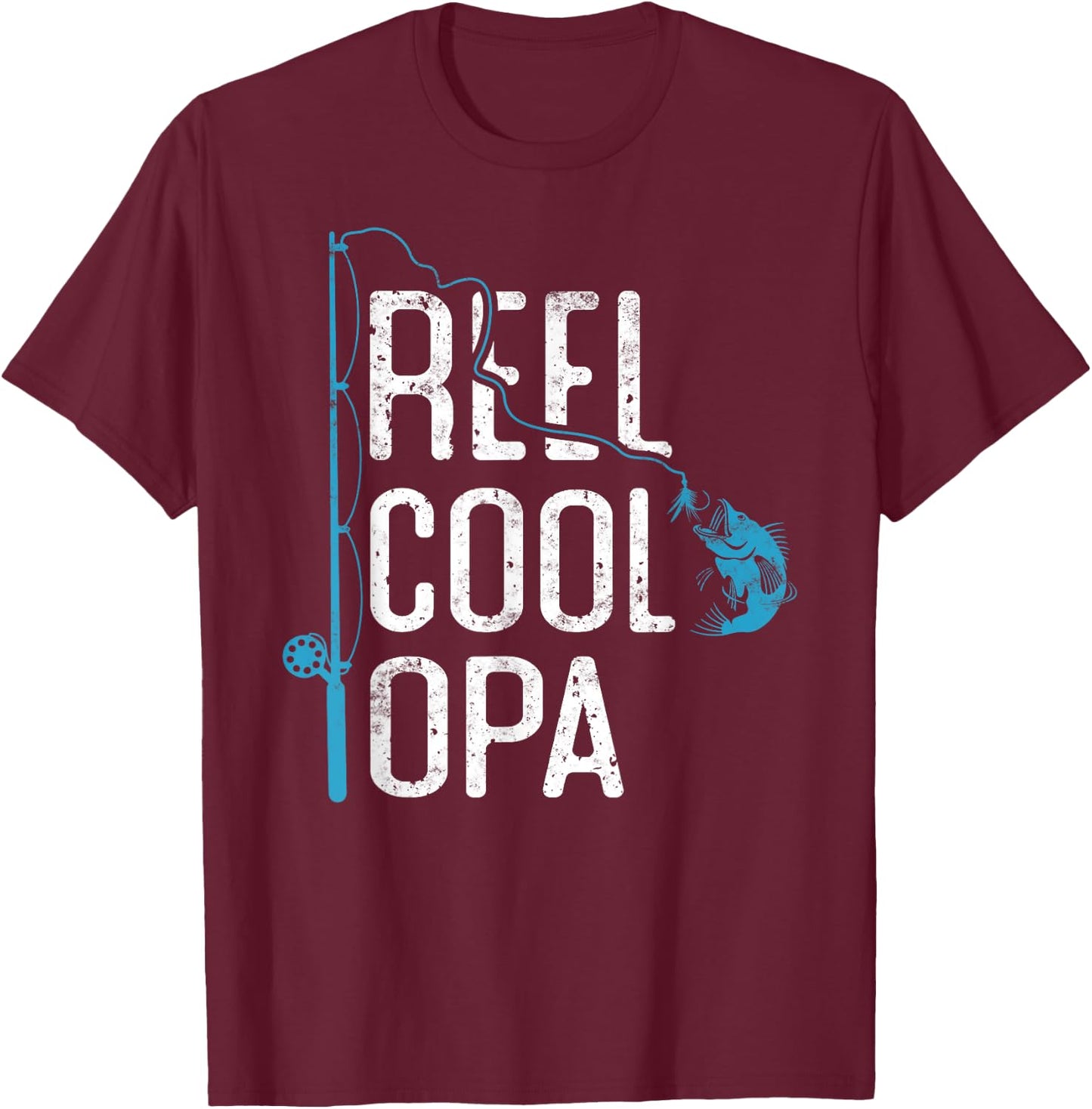 Reel cool Opa Fishing Father’s Day Gift Fisherman Opa T-Shirt - T-Shirt | Maroon