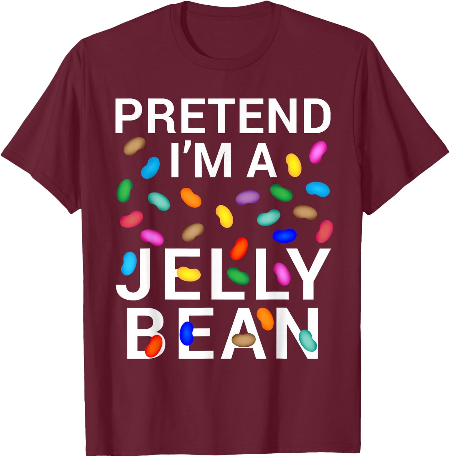 Pretend I'm Jelly Bean Halloween Candy Costume T-Shirt - T-Shirt | Maroon