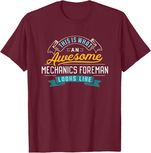 Funny Mechanics Foreman Shirt Awesome Job Occupation T-Shirt - T-Shirt | Maroon
