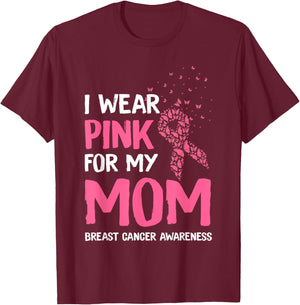 I Wear Pink For My Mom Breast Cancer Awareness Son Support T-Shirt - T-Shirt | Maroon