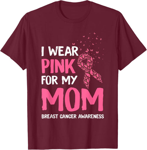 I Wear Pink For My Mom Breast Cancer Awareness Son Support