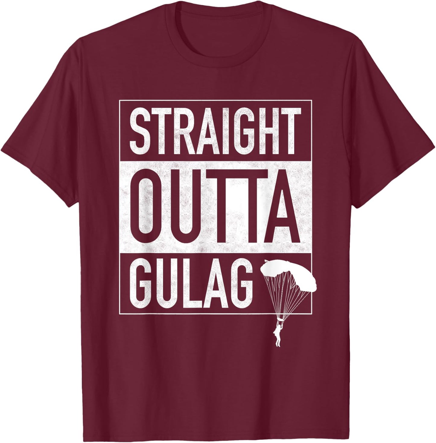 Straight Outta Gulag For Gamers Gulag King T-Shirt - T-Shirt | Maroon