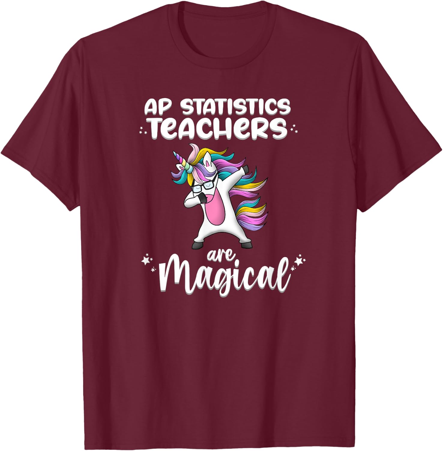 Unicorn AP Statistic Love Funny School Teacher Magical Women Girls Kids T-Shirt - T-Shirt | Maroon