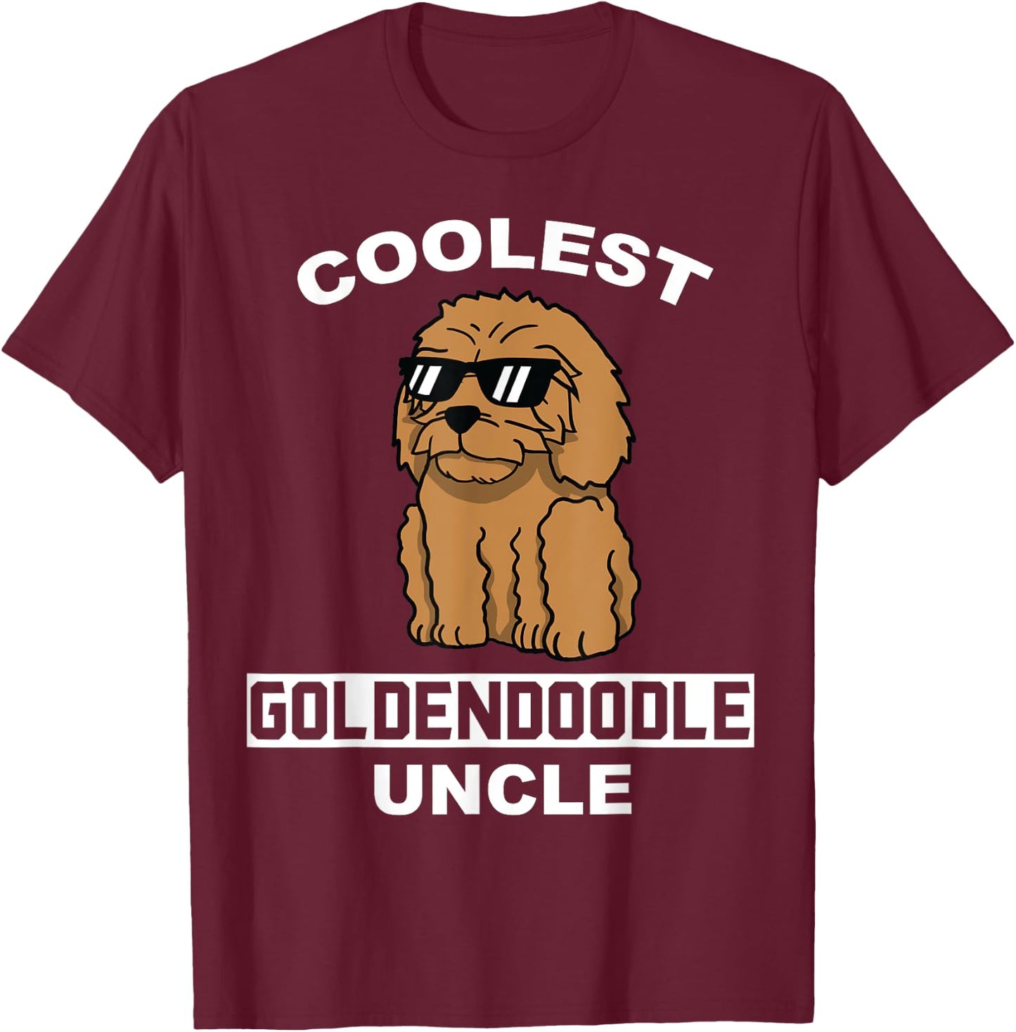 Coolest Goldendoodle Uncle Funny Dog Men Women T-Shirt - T-Shirt | Maroon