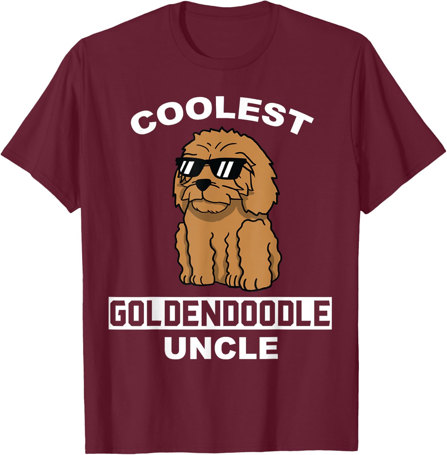 Coolest Goldendoodle Uncle Funny Dog Men Women T-Shirt - T-Shirt | Maroon