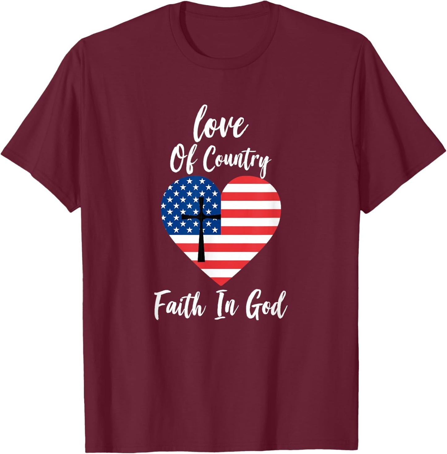 Patriotic Christian Faith In God Heart Cross American Flag T-Shirt - T-Shirt | Maroon
