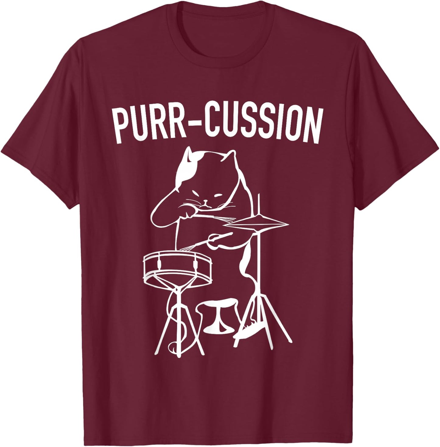 Funny Cat Drummer Shirt Purr-Cussion Druming T-Shirt - T-Shirt | Maroon