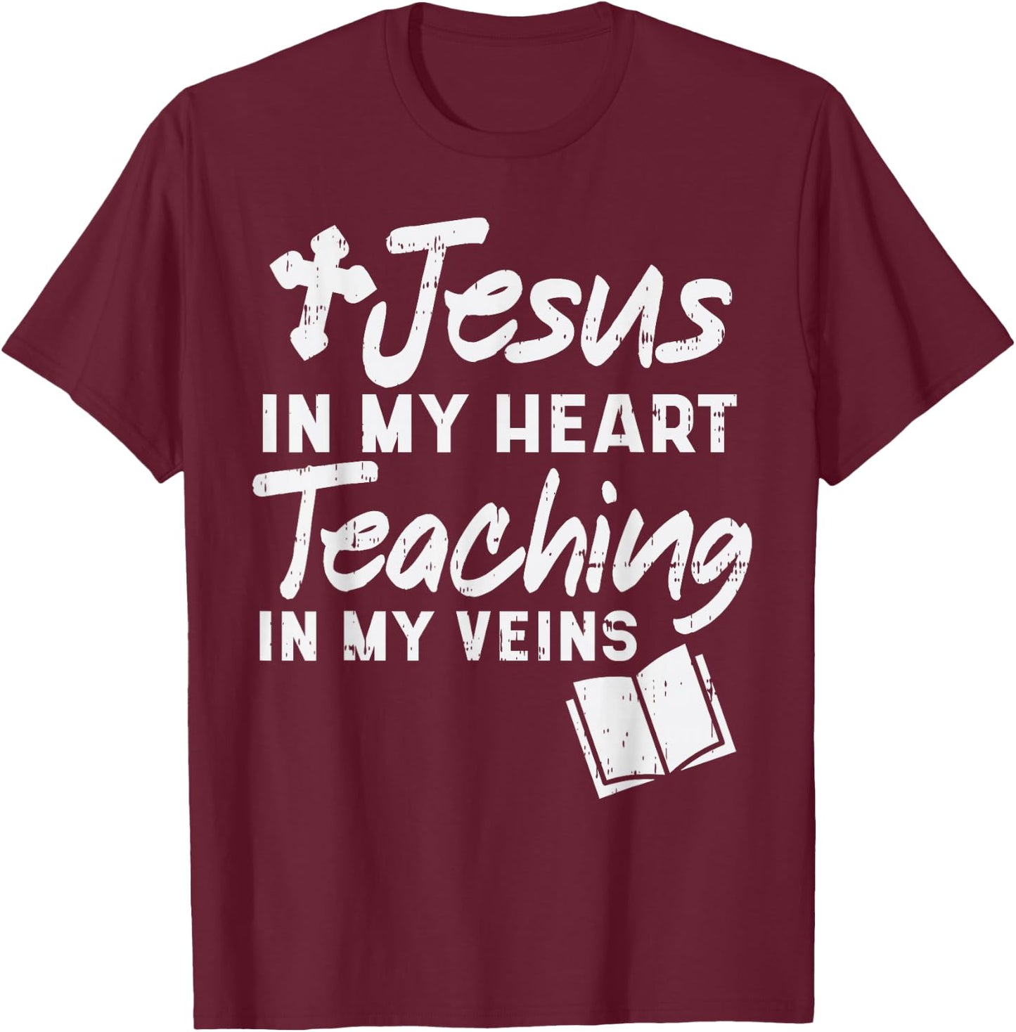 Jesus Heart Teaching Veins Teacher God Faith Christian Gift T-Shirt - T-Shirt | Maroon