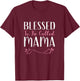 Blessed To Be Called Mama Grandma Cute Cool T-Shirt - T-Shirt | Maroon