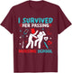 I Survived Her Passing Nursing School Nurse Graduation RN T-Shirt - T-Shirt | Maroon