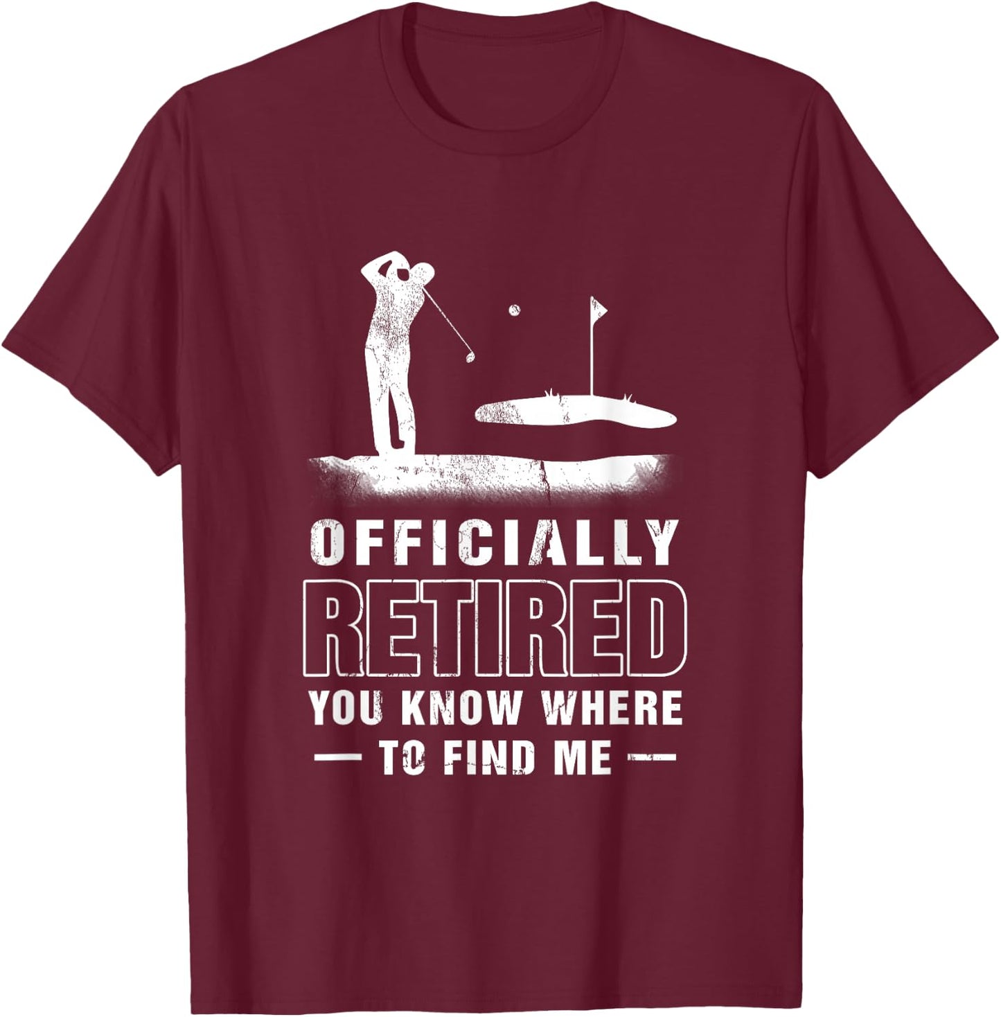 Officially-Retired Golf Dad Golfing Retirement Golfer Father T-Shirt - T-Shirt | Maroon