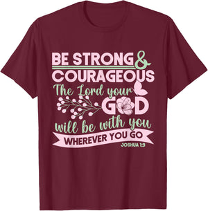 Christian Bible Verse Joshua 1:9 T-Shirt - T-Shirt | Maroon