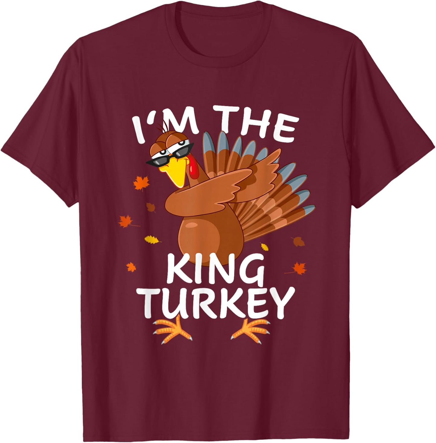 King Turkey Matching Outfit Thanksgiving Pajamas Family T-Shirt - T-Shirt | Maroon