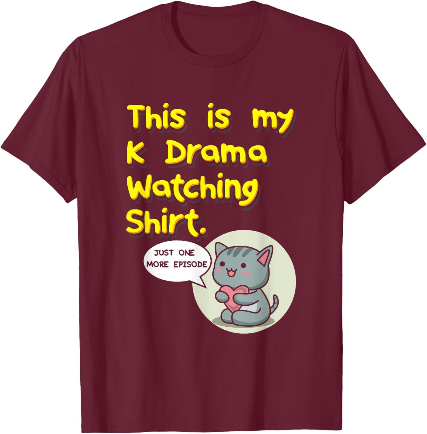 This Is My K-Drama Watching T-Shirt - T-Shirt | Maroon