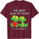 December 4th 2024 Wedding Day Best Leap Of Faith Funny T-Shirt - T-Shirt | Maroon
