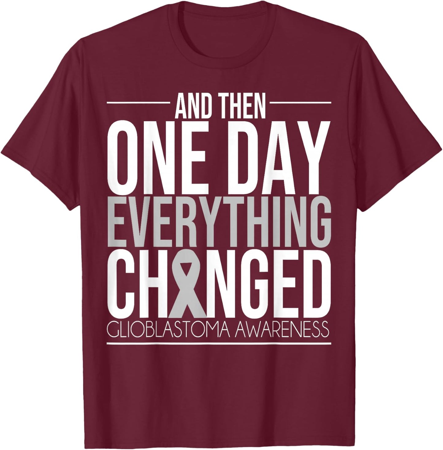 Glioblastoma Awareness Figh Brain Tumor Cure Brain Cancer T-Shirt - T-Shirt | Maroon