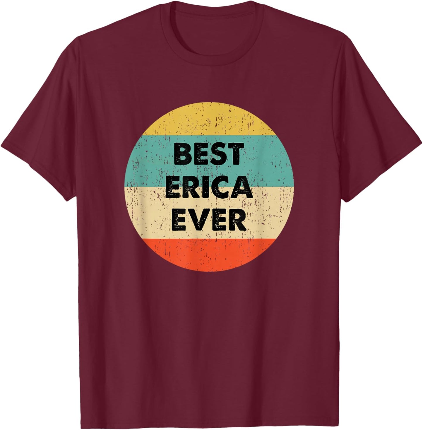 Erica Name T-Shirt - T-Shirt | Maroon
