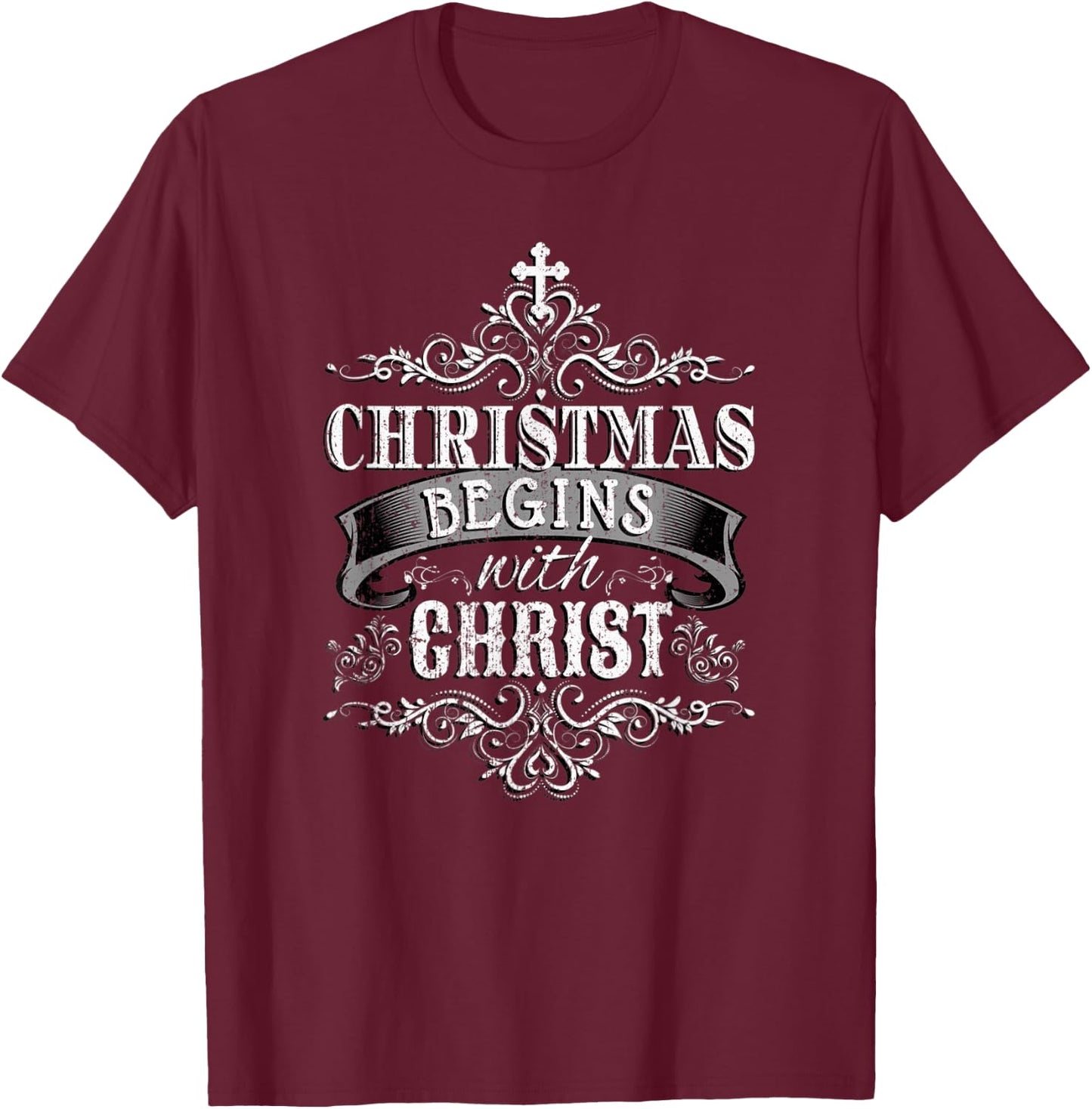 CHRISTMAS BEGINS WITH CHRIST Jesus Birth Christian Bible T-Shirt - T-Shirt | Maroon