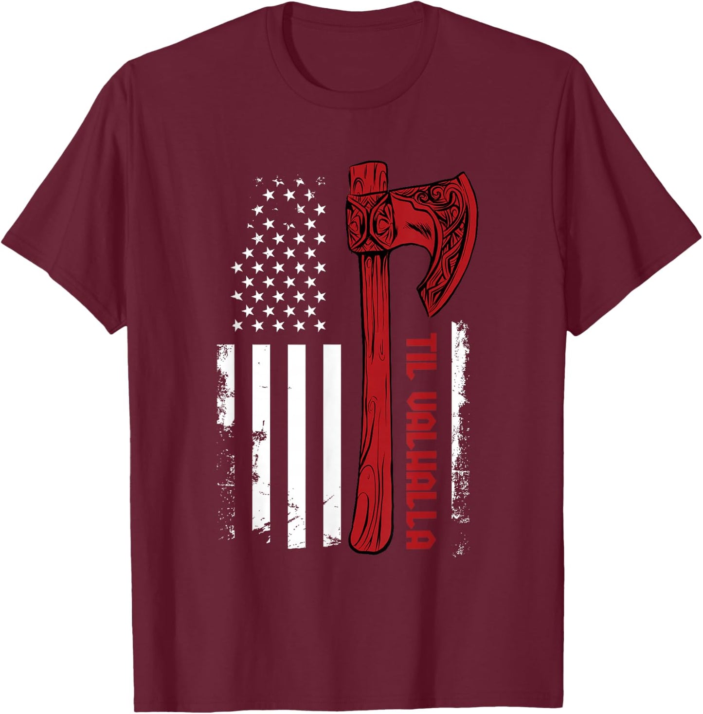 American Viking Axe Flag - Til Valhalla - Norse Mythology Small T-Shirt - T-Shirt | Maroon