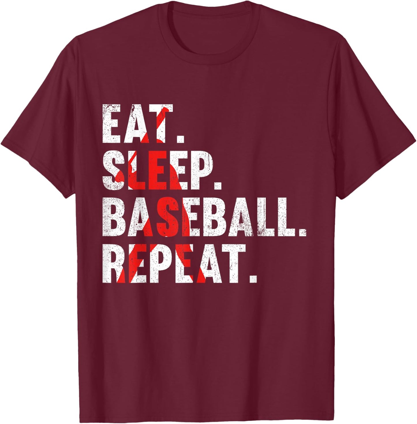 Eat Sleep Baseball Repeat, Funny for Sport Lovers T-Shirt - T-Shirt | Maroon