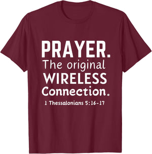 PRAYER. THE ORIGINAL WIRELESS CONNECTION. Bible Verse T-Shirt - T-Shirt | Maroon