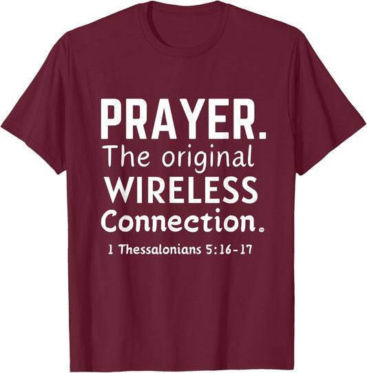 PRAYER. THE ORIGINAL WIRELESS CONNECTION. Bible Verse T-Shirt - T-Shirt | Maroon