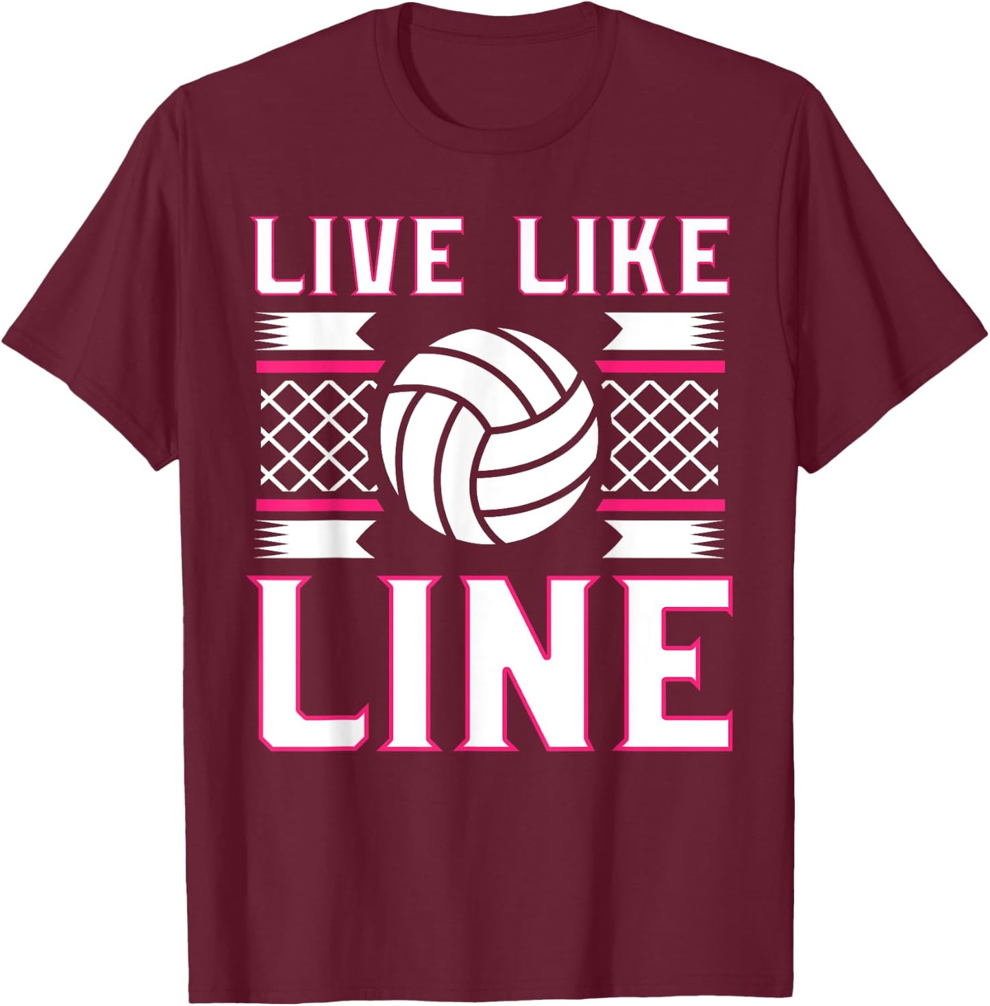 Live Like Line Volleyball gift, Volleyball gift, Sports gift T-Shirt - T-Shirt | Maroon