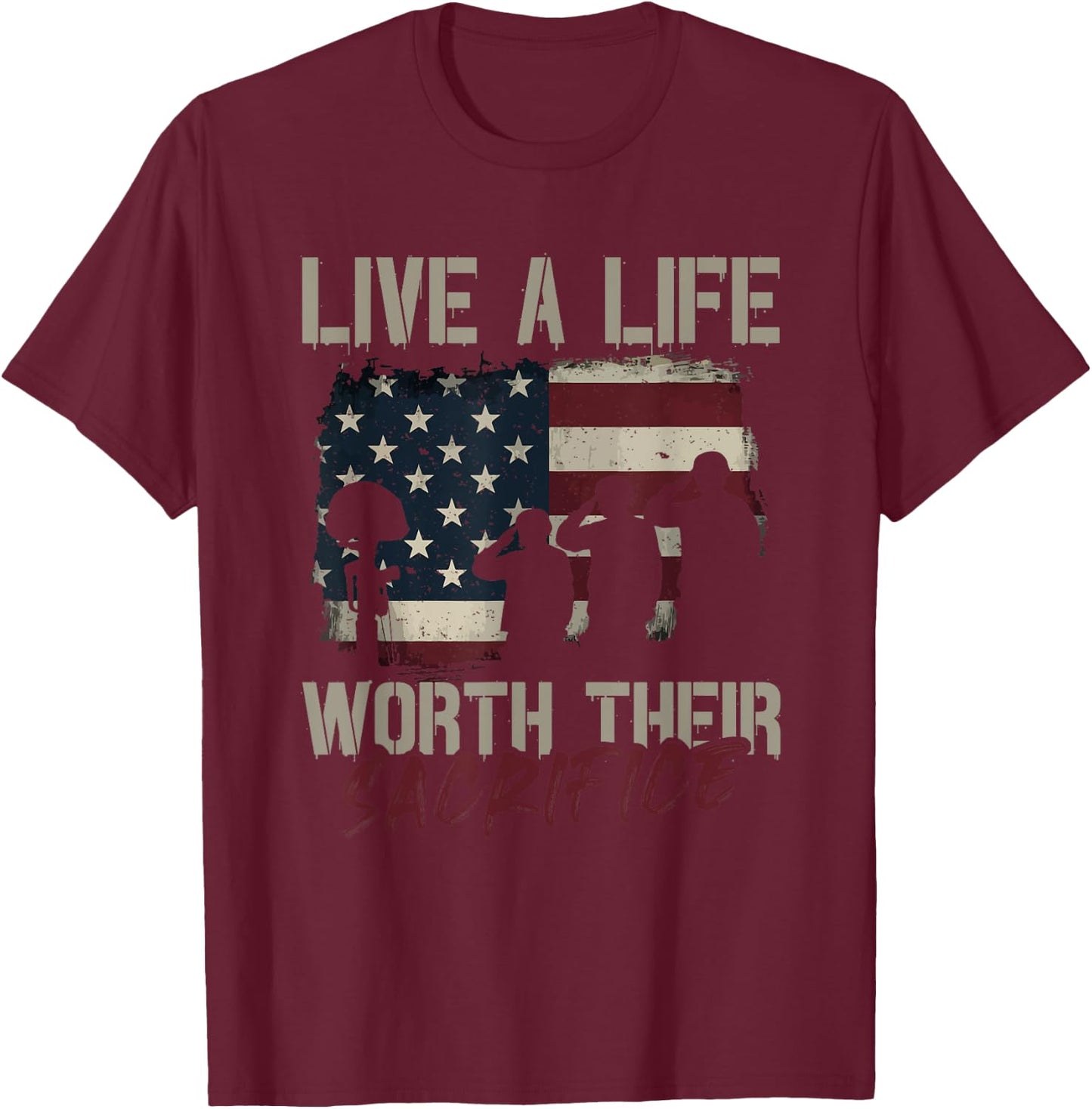 Live a Life Worth Her Sacrifice - Veterans Day T-Shirt - T-Shirt | Maroon