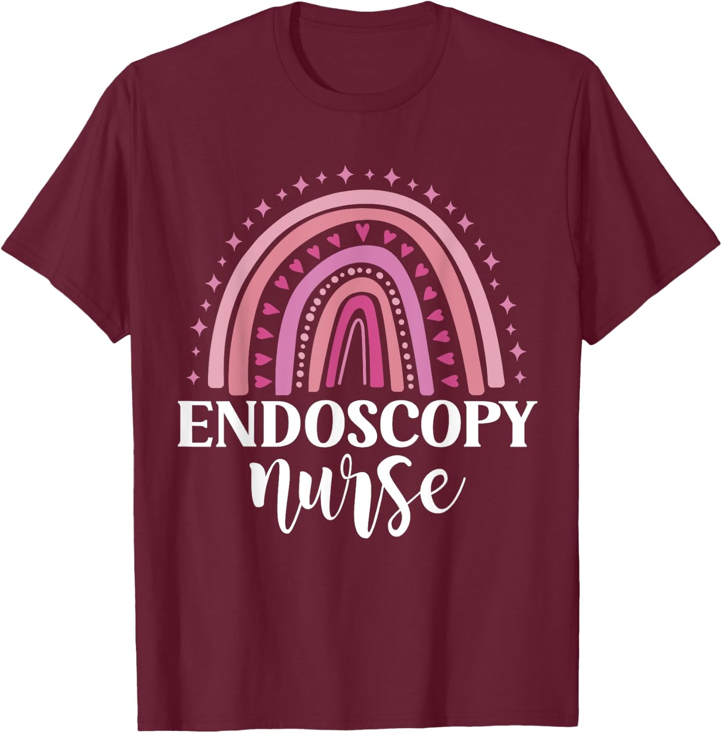Endoscopy Nurse Colonoscopy Gastroenterology Nurse T-Shirt - T-Shirt | Maroon