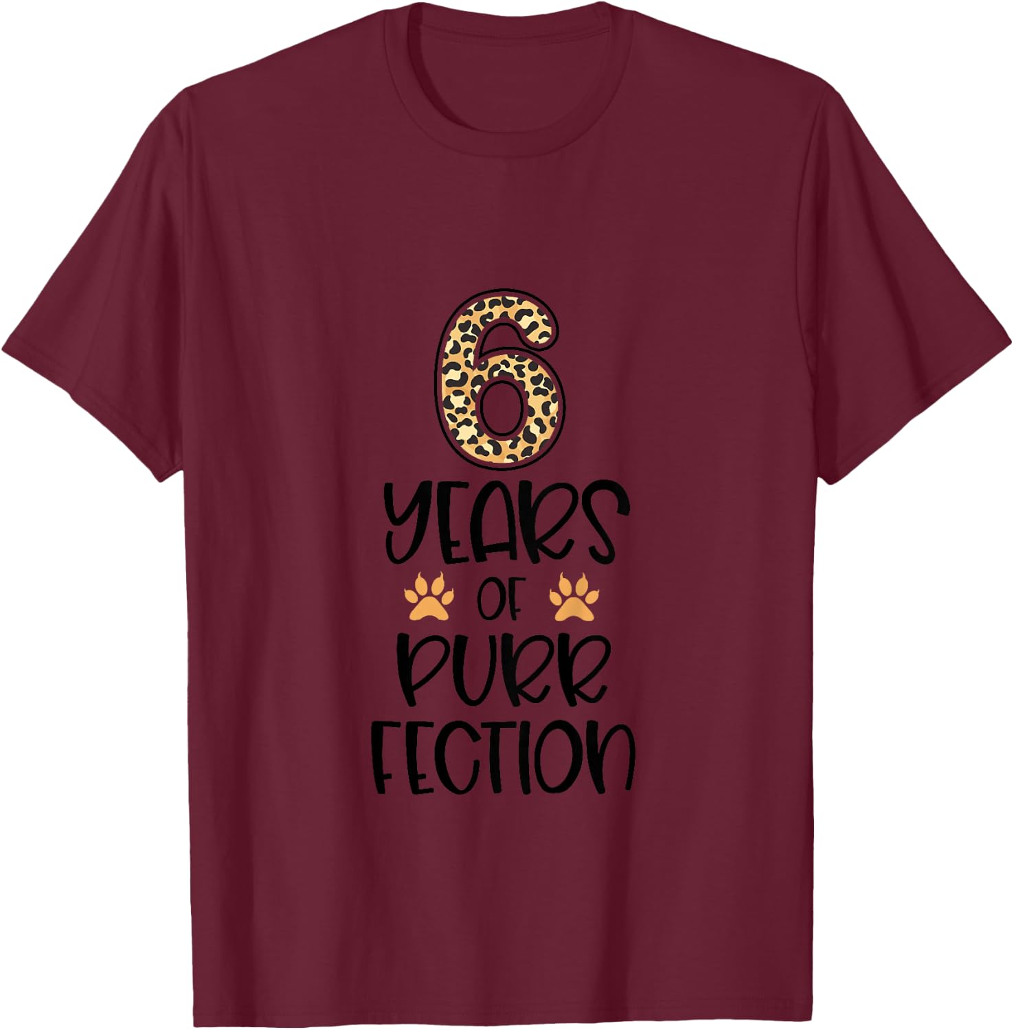 Kids 6th Birthday 6 Years Of Purrfection Cat Cheetah Print T-Shirt - T-Shirt | Maroon