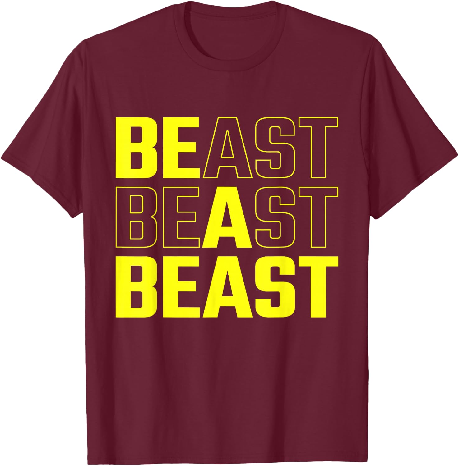 Be a Beast Funny Gym Workout Small T-Shirt - T-Shirt | Maroon