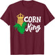 Corn King T-Shirt - T-Shirt | Maroon