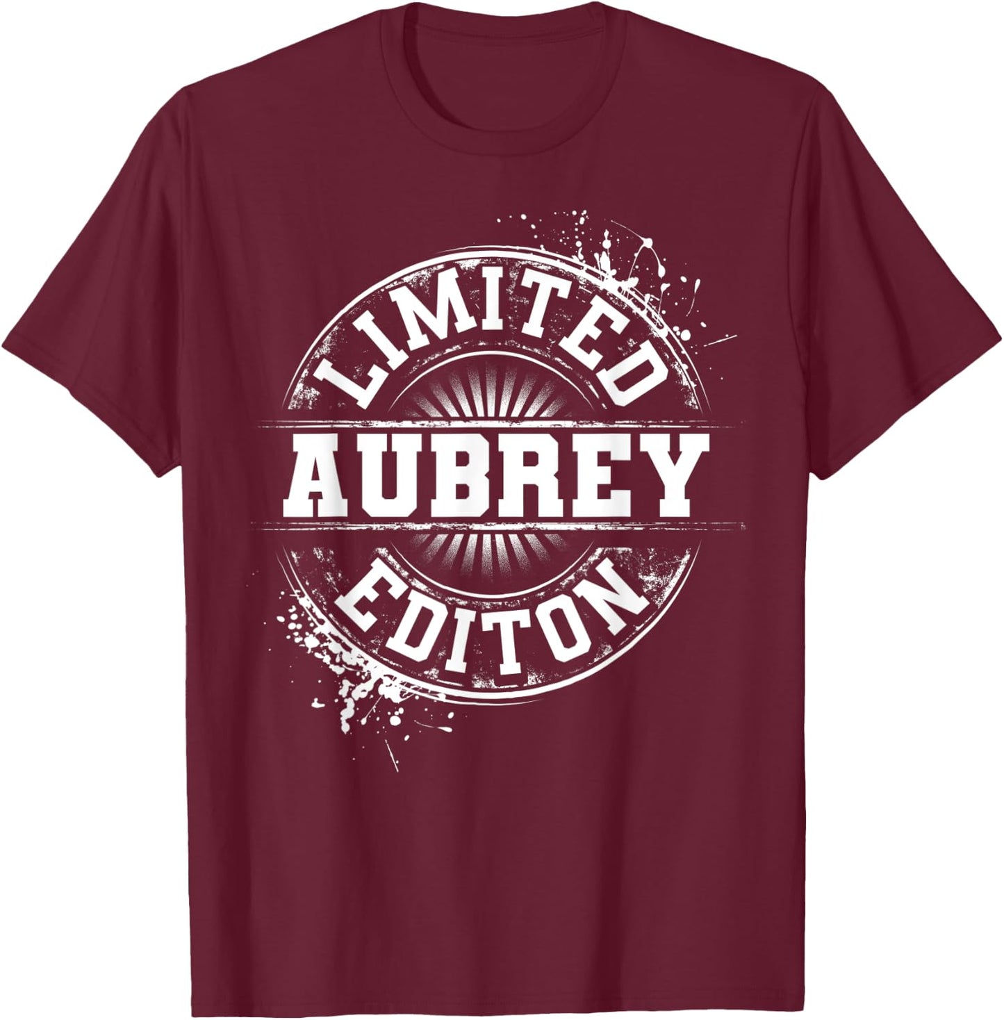 AUBREY Limited Edition Funny Personalized Name Gift T-Shirt - T-Shirt | Maroon