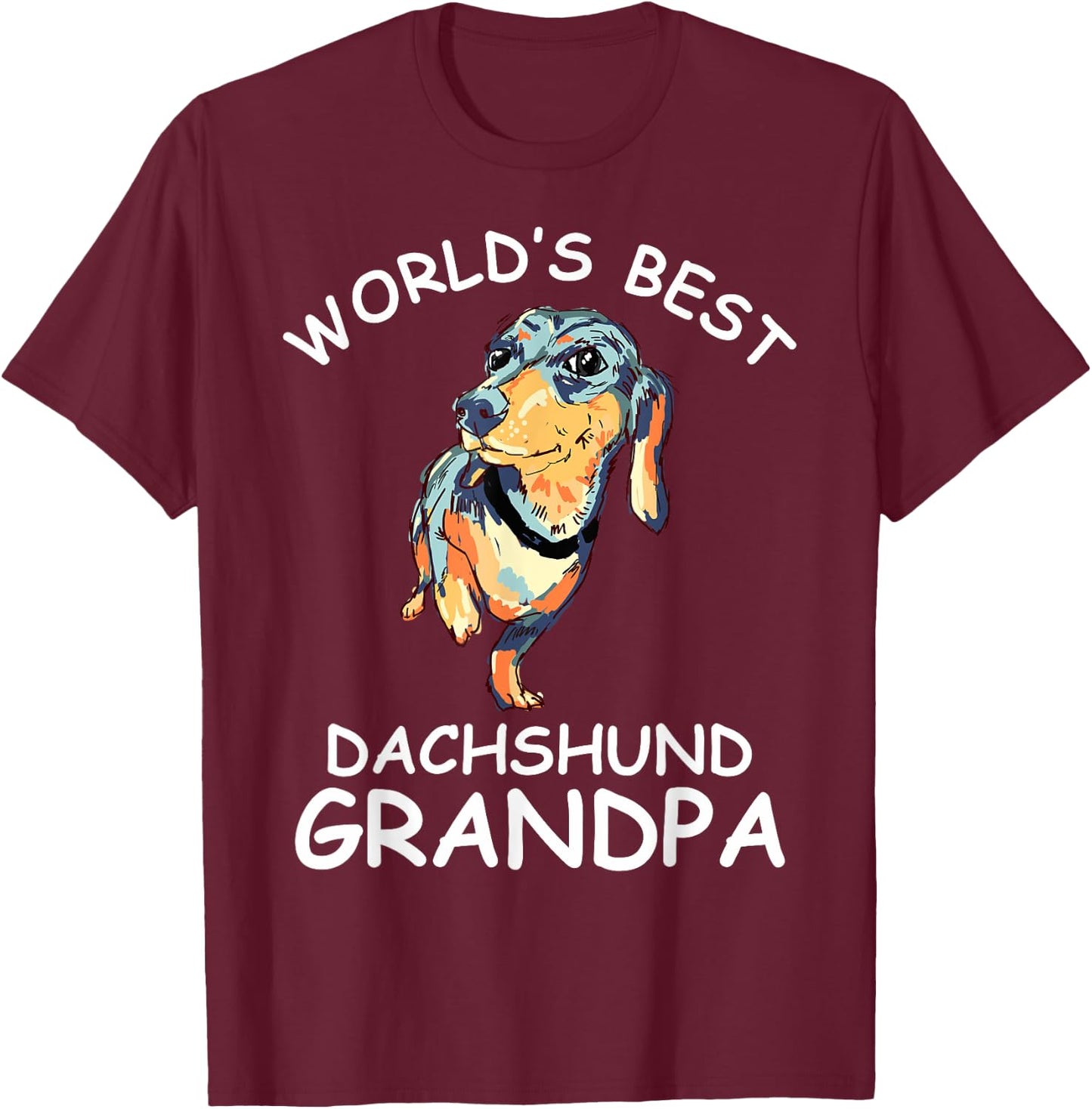 World's Best Dachshund Grandpa Funny Granddog Dog Lover Cute Men Women Kids T-Shirt - T-Shirt | Maroon