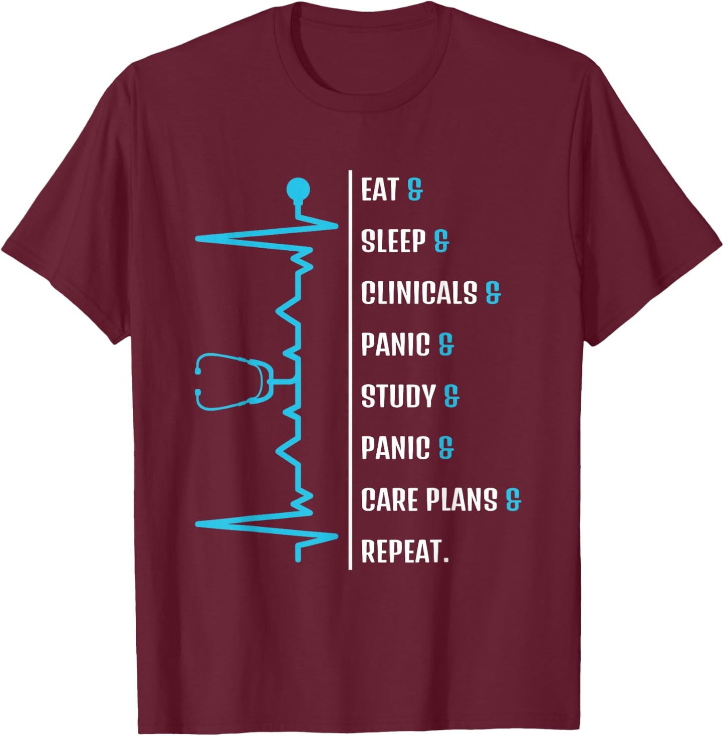 Funny Nursing Student Nurse Gift T-Shirt - T-Shirt | Maroon