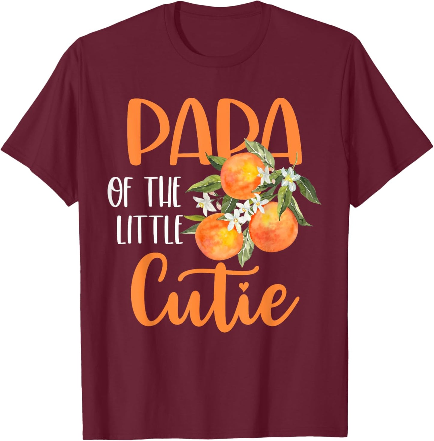 Papa Little Cutie Baby Shower Orange 1st Birthday Party T-Shirt - T-Shirt | Maroon