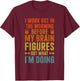 I Work Out In The Morning Funny Calisthenics Gym Fitness T-Shirt - T-Shirt | Maroon