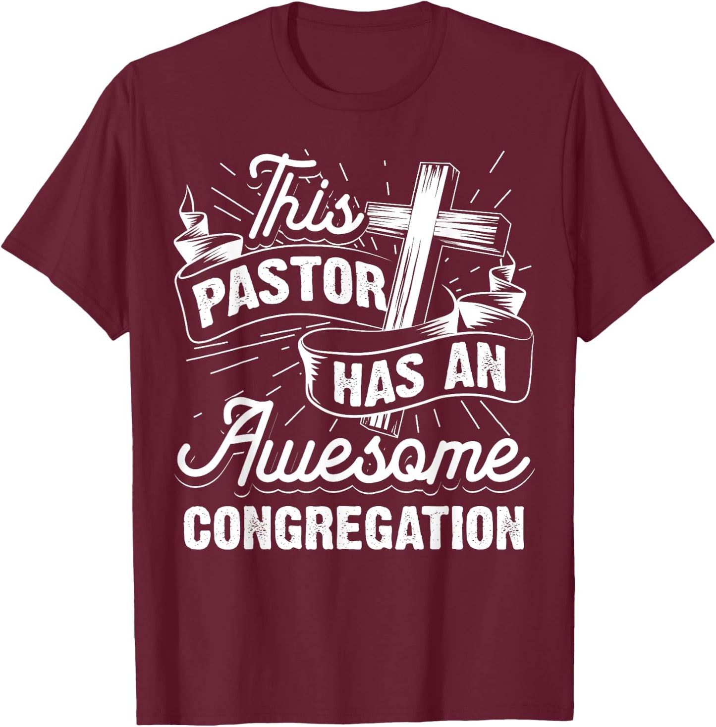Funny Pastor Gift Women Cool Awesome Congregation T-Shirt - T-Shirt | Maroon